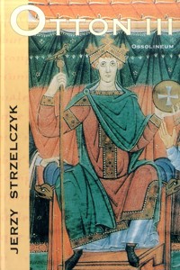 Otton III - Jerzy Strzelczyk - ebook