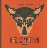 Hej, Szprotka! - Agnieszka Kowalska - książka