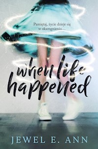 When Life Happened - Ann Jewel E. - książka
