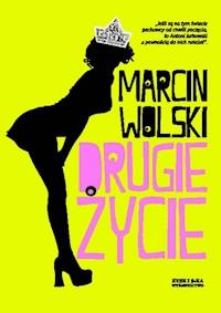 Drugie życie - Marcin Wolski - ebook