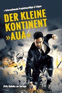 Der kleine Kontinent "Aua" - Fritz Schulte zur Surlage - ebook