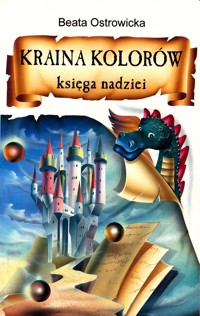 Kraina Kolorów. Księga Nadziei - Beata Ostrowicka - ebook