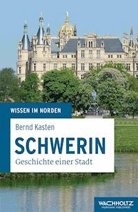 Schwerin - Bernd Kasten - ebook