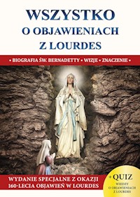 Wszystko o objawieniach z Lourdes - Molka Jacek - książka