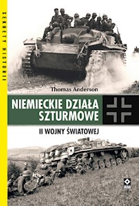 Niemieckie działa szturmowe II Wojny Światowej - Thomas Anderson - książka