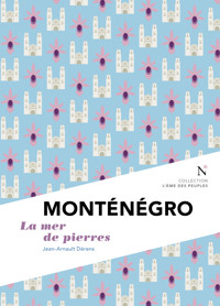 Monténégro - Jean-Arnault Dérens - ebook