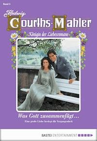 Hedwig Courths-Mahler - Folge 005 - Hedwig Courths-Mahler - ebook