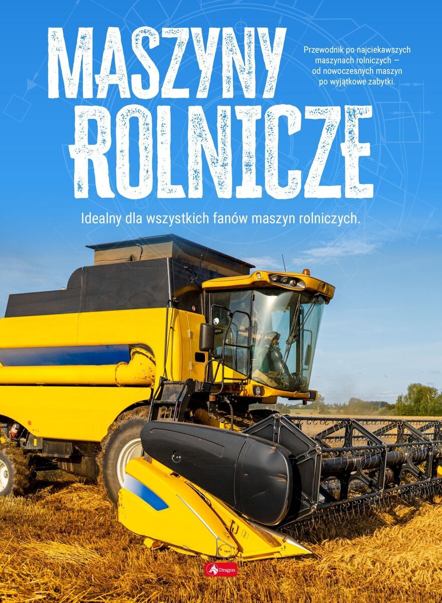 Maszyny rolnicze. Maszyny i pojazdy - Justyna Tomas - książka