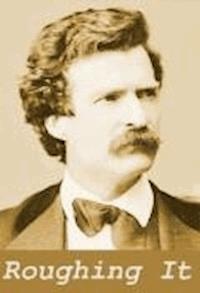 Roughing It - Mark Twain - darmowy ebook