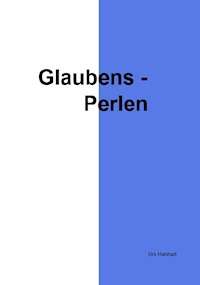 Glaubensperlen - Urs Hanhart - ebook