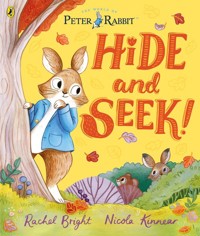 Peter Rabbit: Hide and Seek! - Bright Rachel - książka