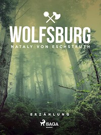 Wolfsburg - Nataly von Eschstruth - ebook