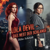 Lola Devil - Das Nest der Schlange - Billie Schmidt - ebook