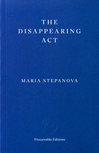 The Disappearing Act - Maria Stepanova - ebook
