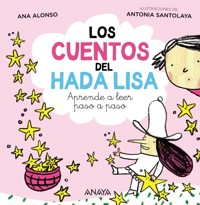 Los cuentos del hada Lisa - Ana Alonso - ebook