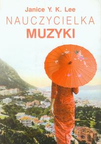 Nauczycielka muzyki - Lee Janice Y.K. - książka