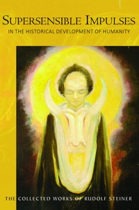 Supersensible Impulses - Rudolf Steiner - ebook