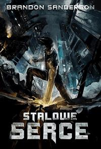 Stalowe Serce - Brandon Sanderson - ebook + książka