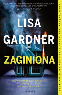 Zaginiona. Cykl z Quincy & Rainie. Tom 1 - Lisa Gardner - ebook + audiobook