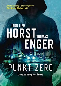 Blix i Ramm na tropie zbrodni Tom 1 Punkt zero - Horst Jorn Lier, Enger Thomas - książka