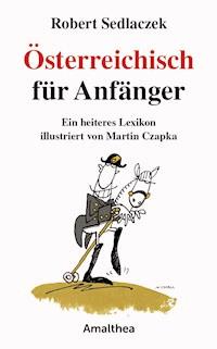Österreichisch für Anfänger - Robert Sedlaczek - ebook