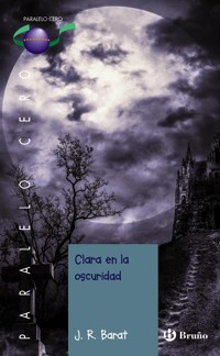 Clara en la oscuridad - J. R. Barat - ebook