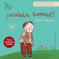 Powiedz komuś - Dr Elżbieta Zubrzycka - ebook