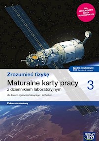 Zrozumieć fizykę 3 Maturalne karty pracy Zakres rozszerzony - Borgensztajn Joanna, Toma Piotr - książka