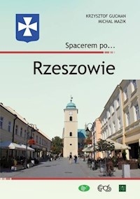Spacerem po... Rzeszowie - Gucman Krzysztof, Mazik Michał - książka