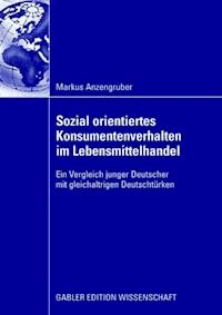 Sozial orientiertes Konsumentenverhalten im Lebensmittelhandel - - ebook