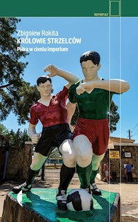 Królowie strzelców - Zbigniew Rokita - ebook + książka