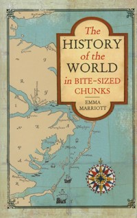 The History of the World in Bite-Sized Chunks - Marriott Emma - książka