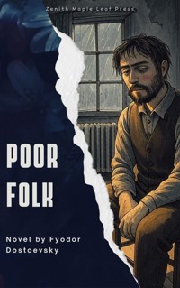 Poor Folk - Fyodor Dostoevsky - ebook