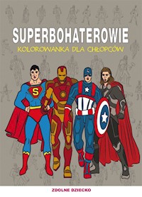 Superbohaterowie - Nowacka Patrycja - książka