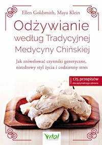 Odżywianie według Tradycyjnej Medycyny Chińskiej - Goldsmith Ellen - książka