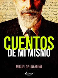 Cuentos de mí mismo - Miguel de Unamuno - ebook