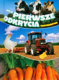 Moje pierwsze odkrycia Gospodarstwo -  - książka