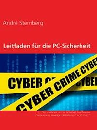 Leitfaden für die PC-Sicherheit - Andre Sternberg - ebook