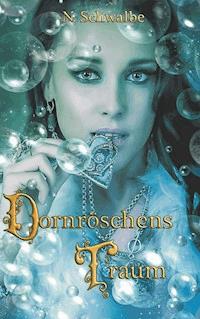 Dornröschens Traum - N. Schwalbe - ebook