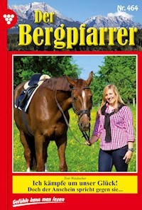 Ich kämpfe um unser Glück - Toni Waidacher - ebook