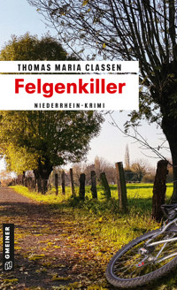Felgenkiller - Thomas Maria Claßen - ebook