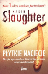 Płytkie nacięcie - Karin Slaughter - ebook