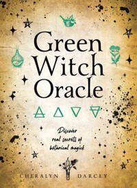 Green Witch Oracle Cards: Discover real secrets of Botanical Magick - Cheralyn Darcey - książka