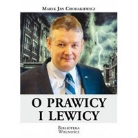 O prawicy i lewicy - Marek Jan Chodakiewicz - książka