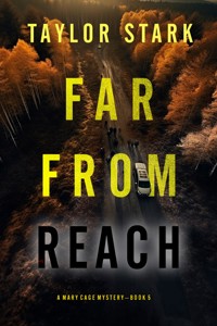 Far From Reach (A Mary Cage FBI Suspense Thriller—Book 5) - Taylor Stark - ebook