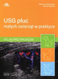 USG płuc małych zwierząt w praktyce. - Kraszewska K., Gajewski M. - książka