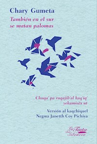 También en el sur se matan palomas - Chary Gumeta - ebook