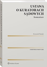 Ustawa o kuratorach sądowych Komentarz - Krzysztof Stasiak - książka
