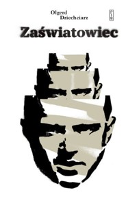 Zaświatowiec - Olgerd Dziechciarz - książka