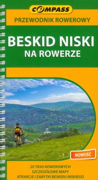 Beskid Niski na rowerze Przewodnik rowerowy -  - książka
